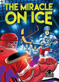 The Miracle on Ice - 9798886875584 by Betsy Rathburn, Gerardo Sandoval, Eugene Smith, 9798886875584