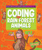 Coding with Rain Forest Animals - 9798886875669 by Kylie Burns, 9798886875669