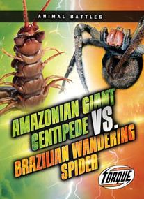 Amazonian Giant Centipede vs. Brazilian Wandering Spider by Nathan Sommer, 9798886878233