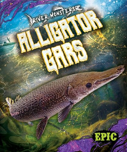 Alligator Gars by Joanne Mattern, 9798886878349