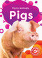 Pigs - 9798886879513 by Rebecca Sabelko, 9798886879513