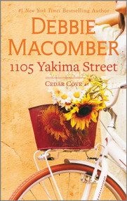 1105 Yakima Street (A Novel) by Debbie Macomber, 9780778305194