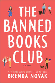The Banned Books Club (A Novel) by Brenda Novak, 9780778369592