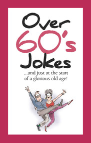 Over 60's Jokes by Helen Exley, Roland Fiddy, 9781784852344