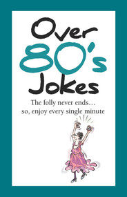 Over 80's Jokes by Helen Exley, Roland Fiddy, 9781784852429