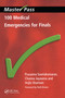 100 Medical Emergencies for Finals by Prasanna Sooriakumaran, Channa Jayasena, Anjla Sharman, 9781857757477