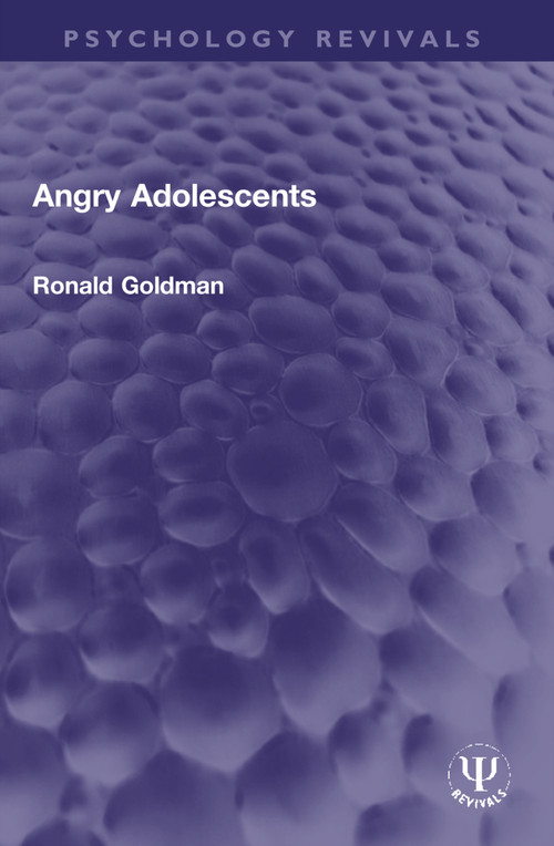 Angry Adolescents - 9781032194394 by Ronald Goldman, 9781032194394