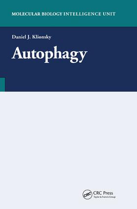 Autophagy by Daniel Klionsky, 9781587062032