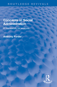 Concepts in Social Administration (A framework for analysis) - 9781032225364 by Anthony Forder, 9781032225364