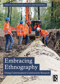Embracing Ethnography (Doing Contextualised Construction Research) by David Oswald, Léon olde Scholtenhuis, 9781032455716