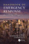 Handbook of Emergency Response (A Human Factors and Systems Engineering Approach) by Adedeji B. Badiru, LeeAnn Racz, 9781138077331