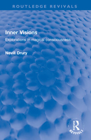 Inner Visions (Explorations in magical consciousness) by Nevill Drury, 9781032248844