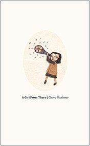 A Girl from There by Chava Nissimov, Dvora Bekker Aviezer, Ofra Amit, 9789655242218