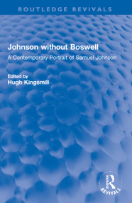 Johnson without Boswell (A Contemporary Portrait of Samuel Johnson) - 9781032225210 by Hugh Kingsmill, 9781032225210