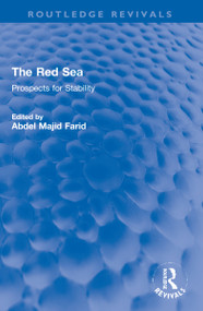 The Red Sea (Prospects for Stability) by Abdel Majid Farid, 9781032246857