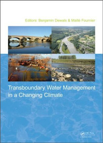 Transboundary Water Management in a Changing Climate by Benjamin Dewals, Maïté Fournier, 9781138000391