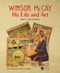 Winsor McCay (His Life and Art) by John Canemaker, 9781138578869