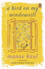 A Bird on My Windowsill - 9780143464648 by Manav Kaul, 9780143464648