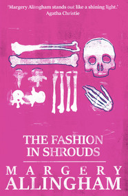 The Fashion in Shrouds by Margery Allingham, 9781504092388