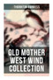 Old Mother West Wind Collection (Wonderful Warmhearted Collection of Nature and Animal Tales & Beloved Bedtime Stories) by Thornton Burgess, 9788027273058