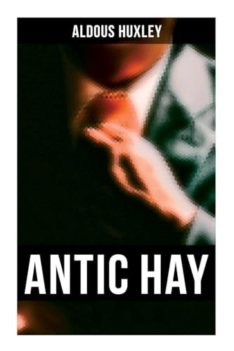 Antic Hay - 9788027273263 by Aldous Huxley, 9788027273263