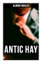 Antic Hay - 9788027273263 by Aldous Huxley, 9788027273263