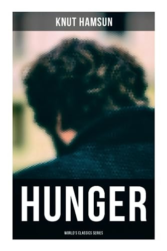 Hunger (World's Classics Series) by Knut Hamsun, George Egerton, 9788027273577
