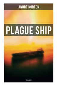 Plague Ship (SF Classic) by Andre Norton, 9788027273683