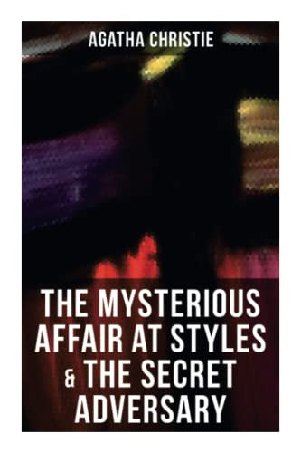 THE MYSTERIOUS AFFAIR AT STYLES & THE SECRET ADVERSARY by Agatha Christie, 9788027275120