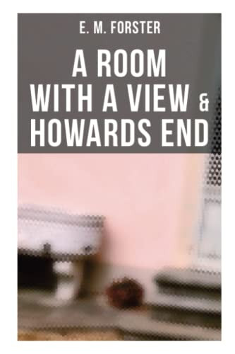 A ROOM WITH A VIEW & HOWARDS END by E. M. Forster, 9788027277926
