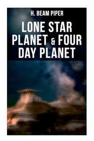 Lone Star Planet & Four Day Planet (Science Fiction Novels) by H. Beam Piper, 9788027278343