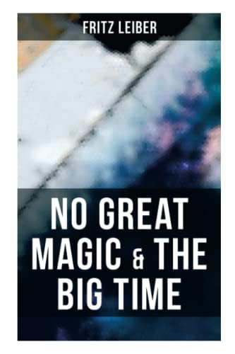 No Great Magic & The Big Time by Fritz Leiber, 9788027279159