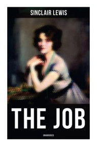 The Job (Unabridged) by Sinclair Lewis, 9788027279395