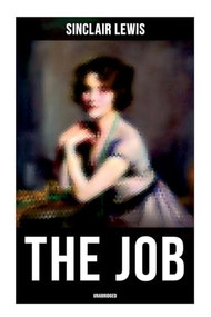 The Job (Unabridged) by Sinclair Lewis, 9788027279395