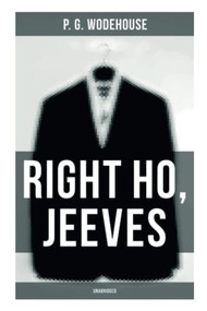 Right Ho, Jeeves (Unabridged) by P. G. Wodehouse, 9788027279692