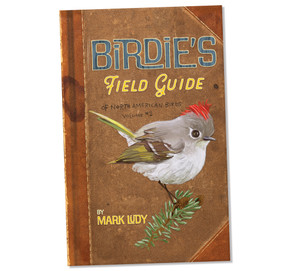 Birdie's Field Guide by Mark Ludy, 9780991635252