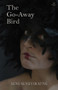 The Go-Away Bird by Seni Seneviratne, 9781845235567