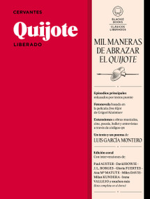 Quijote Liberado / Quixote (Spanish Edition) by Miguel De Cervantes Saavedra, 9788410025431
