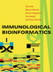 Immunological Bioinformatics by Ole Lund, Morten Nielsen, Claus Lundegaard, Can Kesmir, Søren Brunak, 9780262551120