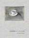 Under Blue Cup by Rosalind E. Krauss, 9780262551236