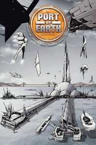 Port of Earth Deluxe Edition by Zack Kaplan, Andrea Mutti, Vladimir Popov, Jordan Boyd, 9781534327443