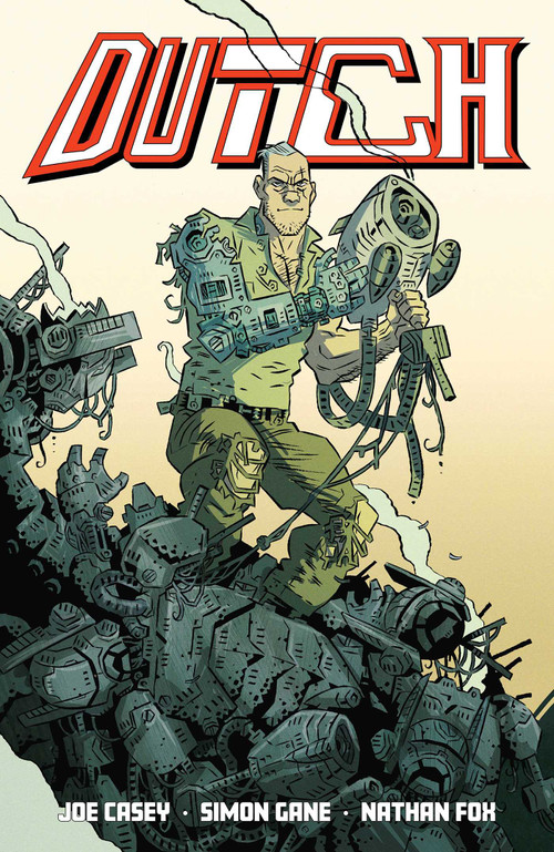 Dutch by Joe Casey, Simon Gane, Nathan Fox, 9781534327498