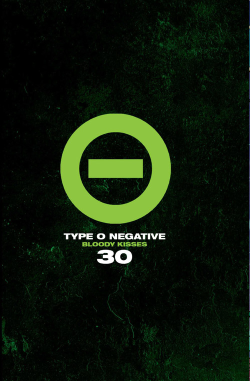 Type O Negative: Bloody Kisses 30 by Type O Negative, Various, Cristina Scabbia, Charlie Benante, Burton C. Bell, Andy Biersack, Ryan J. Downey, Carla Harvey, Alan Robert, Steve Kurth, Alan Robert, Marco Finnegan, Rantz Hoseley, 9798886560640