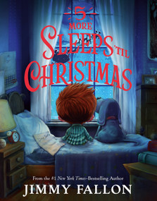 5 More Sleeps 'til Christmas - 9781250365538 by Jimmy Fallon, Rich Deas, 9781250365538