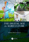 The Digital Age in Agriculture by Mehmet Ozguven, 9781032385808