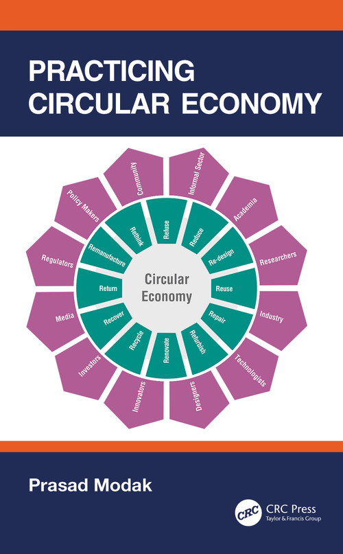 Practicing Circular Economy by Prasad Modak, 9780367619572