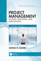 Project Management (Systems, Principles, and Applications, Second Edition) by Adedeji B. Badiru, 9780367779733