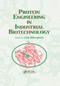 Protein Engineering For Industrial Biotechnology by Lilia Alberghina, 9780367398972