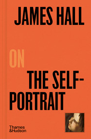 James Hall on the Self-Portrait by James Hall, 9780500027271