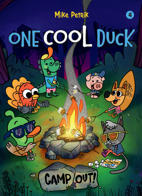 One Cool Duck #4 (Camp Out!) by Mike Petrik, 9781662640346